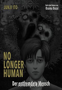 No longer human – Der entfremdete Mensch