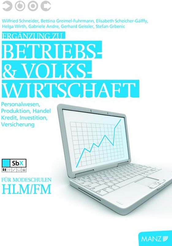 Betriebswirtschaft / Ergänzung zu Betriebs- und Volkswirtschaft FM/HLM für Modeschulen
