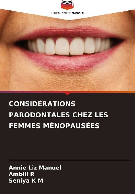 CONSIDÉRATIONS PARODONTALES CHEZ LES FEMMES MÉNOPAUSÉES