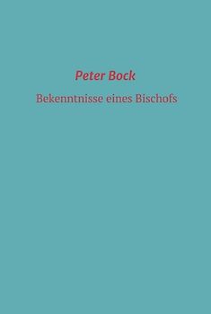 Bekenntnisse eines Bischofs