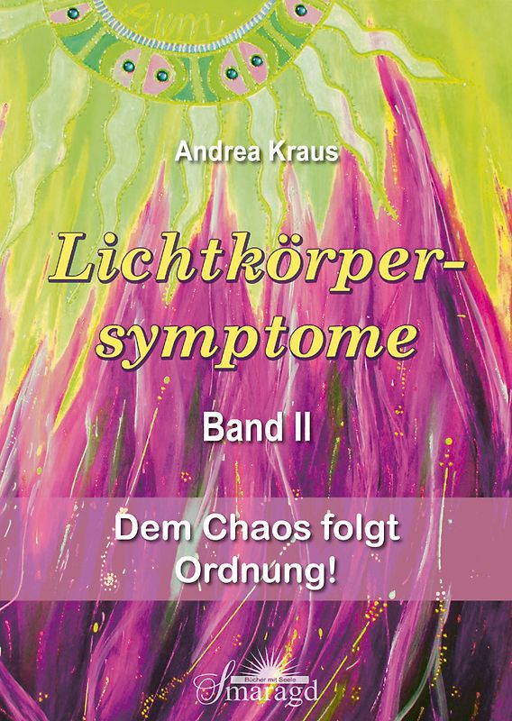 Lichtkörpersymptome Band 2