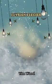 Elysian Elegies