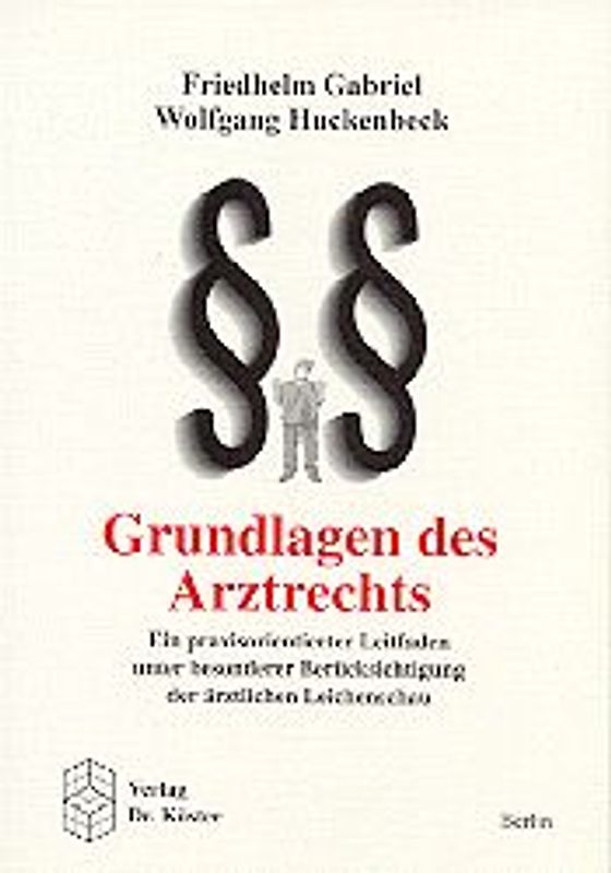 Grundlagen des Arztrechts