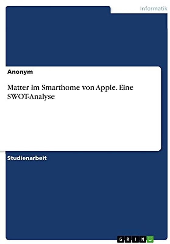 Matter im Smarthome von Apple. Eine SWOT-Analyse