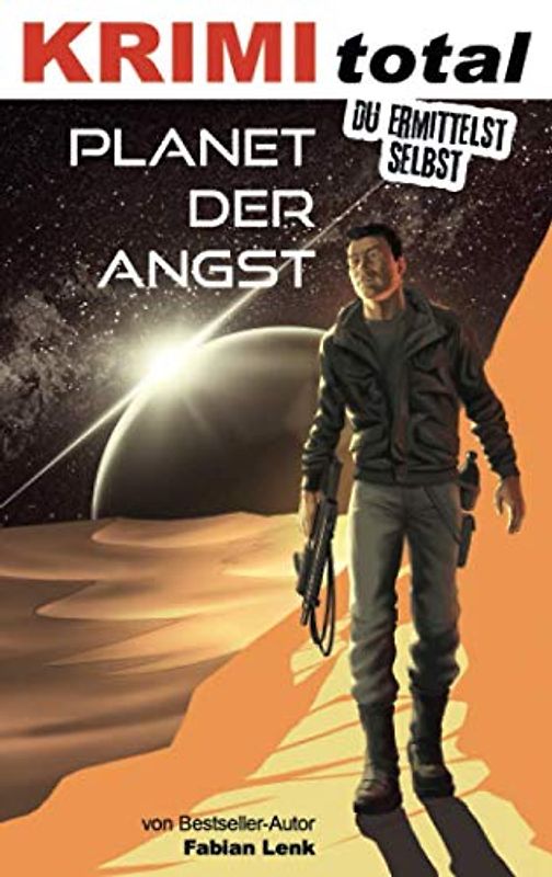 KRIMI total - Du ermittelst selbst: Planet der Angst