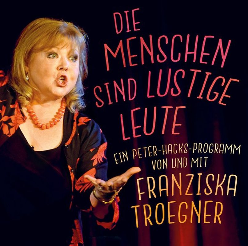 Die Menschen sind lustige Leute