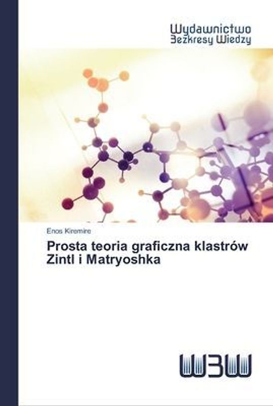 Prosta teoria graficzna klastrów Zintl i Matryoshka