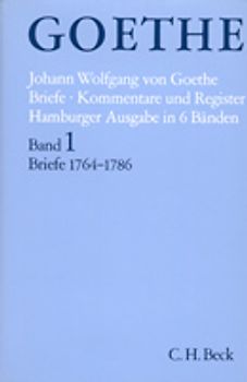 Goethes Briefe und Briefe an Goethe. Hamburger Ausgabe