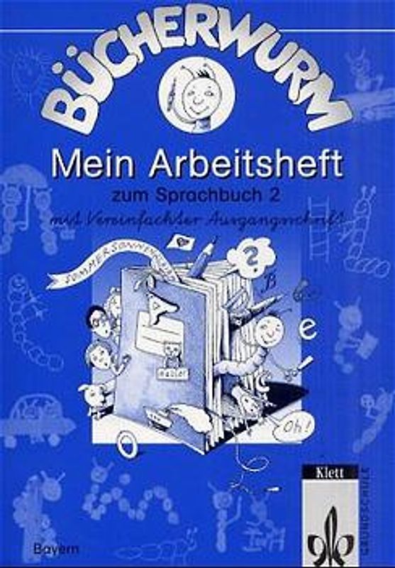 Bücherwurm - Ausgabe für Bayern / Mein Sprachbuch 2. Mein Arbeitsheft zum Sprachbuch