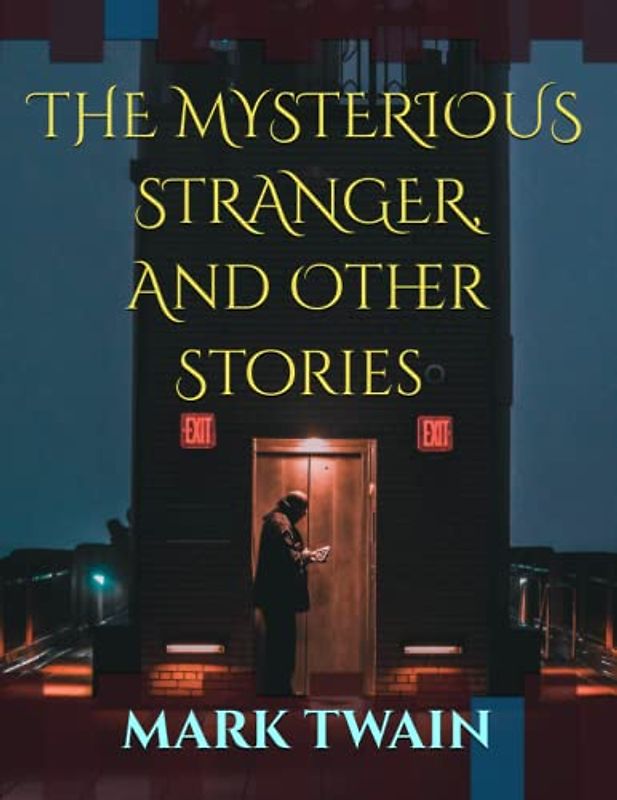 THE MYSTERIOUS STRANGER, And Other Stories | An Original 1962 | Illustrated