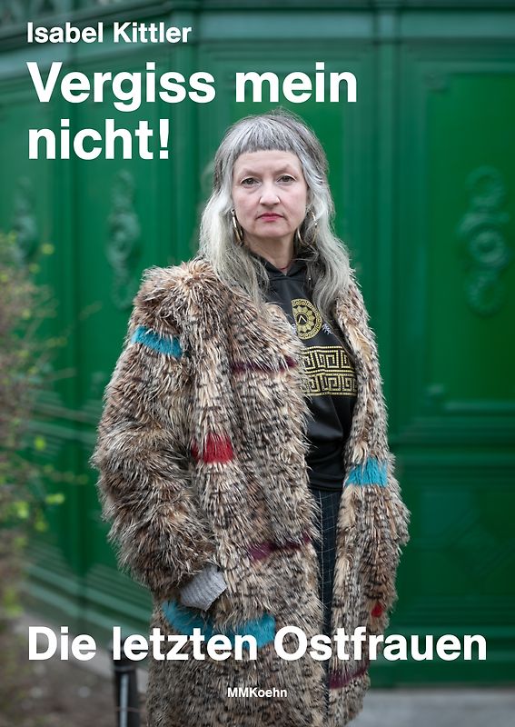 Isabel Kittler: Vergiss mein nicht!