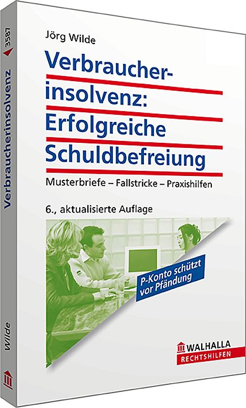 Verbraucherinsolvenz: Erfolgreiche Schuldbefreiung