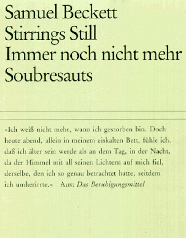 Immer noch nicht mehr /Stirrings Still /Soubresauts. Dreisprachig