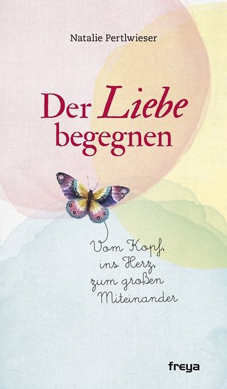 Der Liebe begegnen