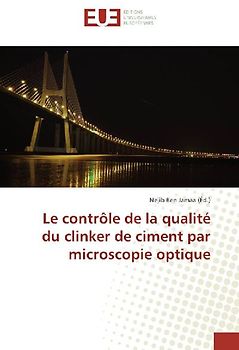 Le contrôle de la qualité du clinker de ciment par microscopie optique
