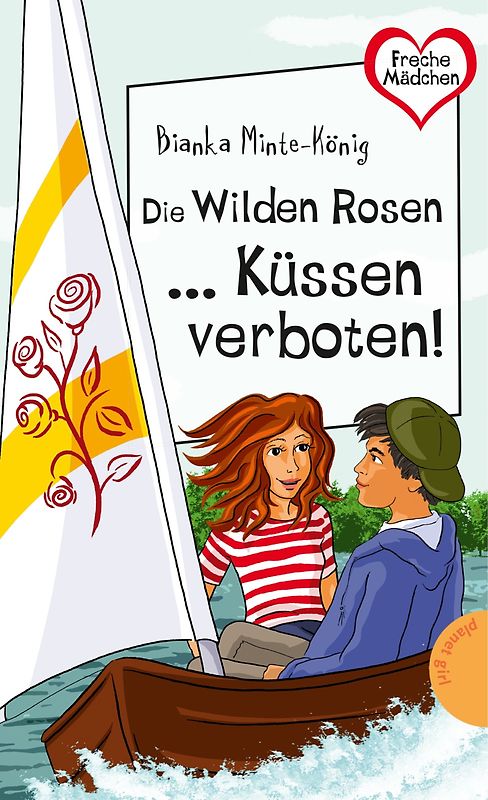 Freche Mädchen - freche Bücher!: Die Wilden Rosen ... Küssen verboten!
