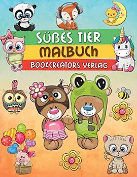 Süßes Tier Malbuch: Süße Tier-Designs & Muster für Kinder (Katzen, Vögel, Fische, Eulen und viele mehr)