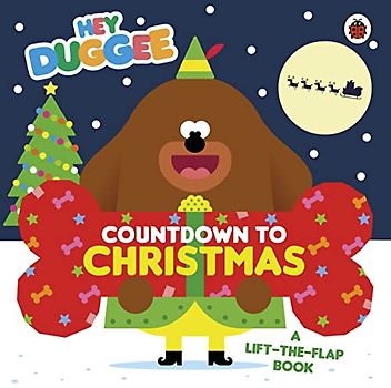 Hey Duggee: Countdown to Christmas: A Lift-the-Flap Book