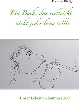 Ein Buch, das vielleicht nicht jeder lesen sollte