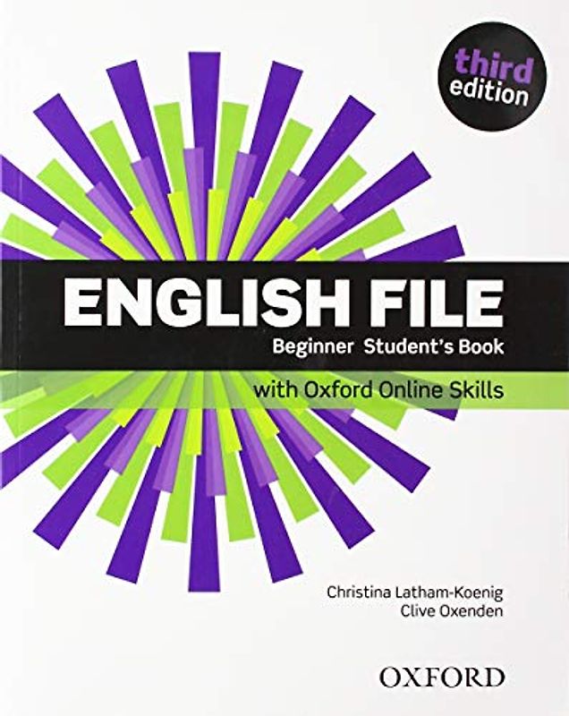 English File: Beginner: Student's Book with Oxford Online Skills