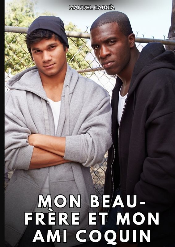 Mon beau-frère et mon ami coquin