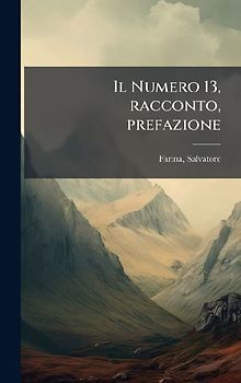 Il Numero 13, racconto, prefazione