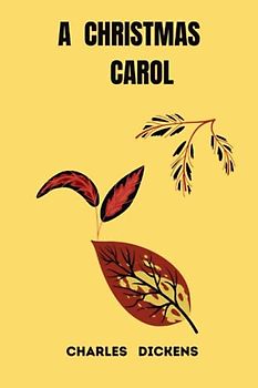 a christmas carol by charles dickens