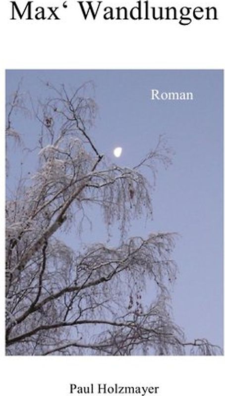 Max' Wandlungen