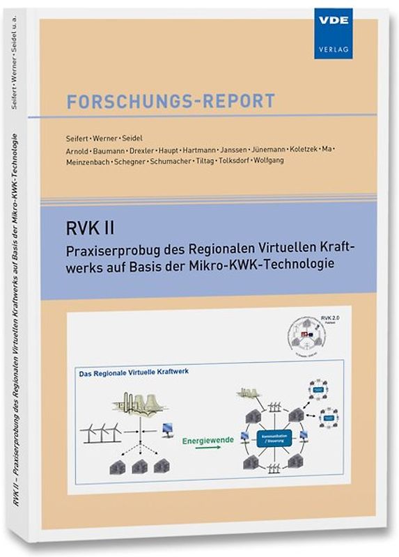 RVK II – Praxiserprobung des Regionalen Virtuellen Kraftwerks auf Basis der Mikro-KWK-Technologie
