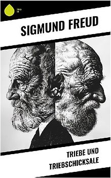 Triebe und Triebschicksale