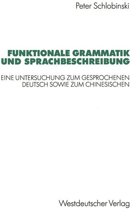 Funktionale Grammatik und Sprachbeschreibung