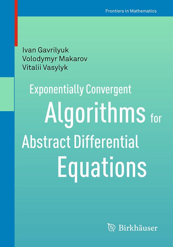 Exponentially Convergent Algorithms for Abstract Differential Equations