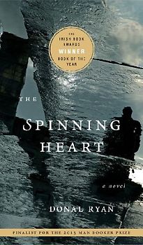 The Spinning Heart: A Novel - Ryan, Donal