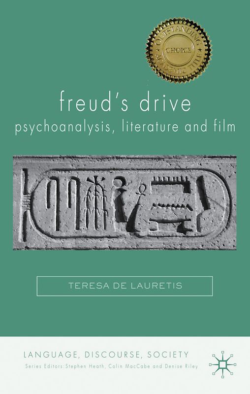 Freud's Drive: Psychoanalysis, Literature and Film