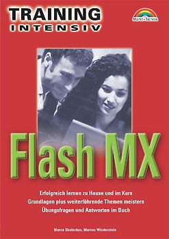 Flas MX. Erfolgreich lernen zu Hause und im Kurs, Grundlagen plus weiterführende Themen meistern, Übungsfragen und Antworten im Buch