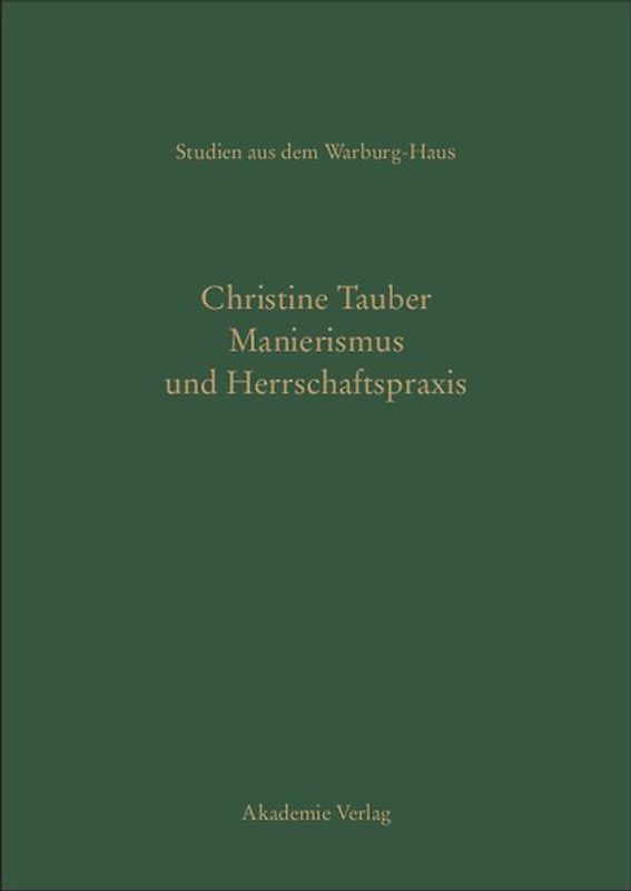 Manierismus und Herrschaftspraxis