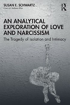 An Analytical Exploration of Love and Narcissism