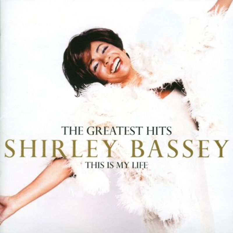 Shirley Bassey - This Is My Life-Greatest Hits