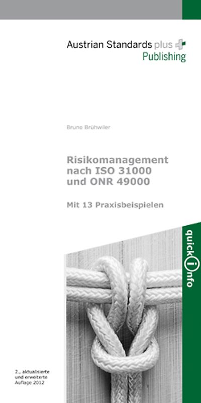 Risikomanagement nach ISO 31000 und ONR 49000