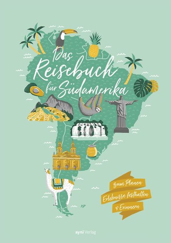 Das Reisebuch für Südamerika