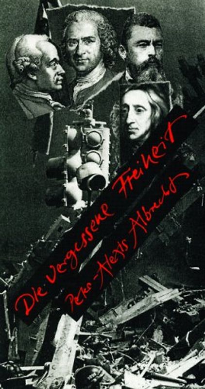 Die vergessene Freiheit