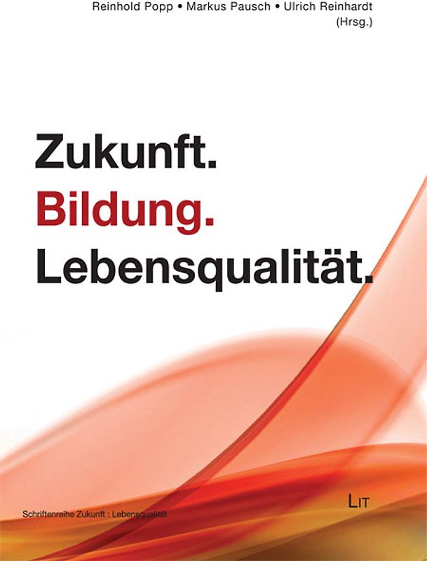 Zukunft.Bildung.Lebensqualität