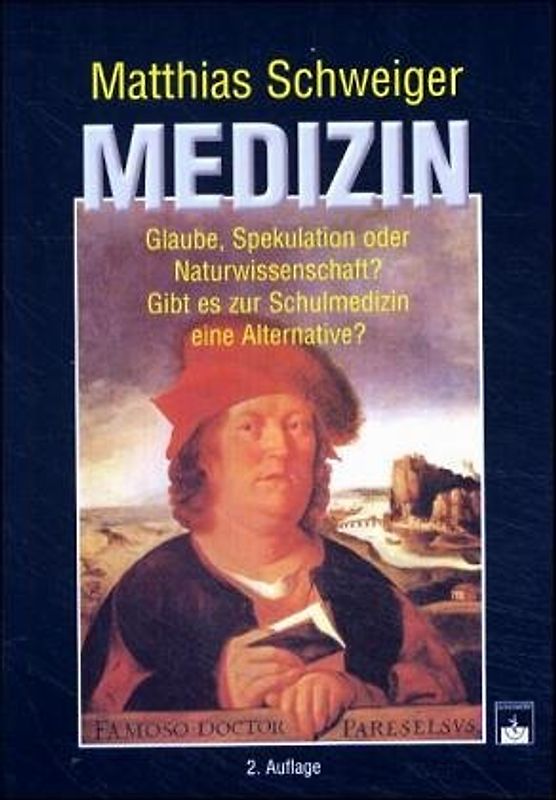 Medizin - Glaube, Spekulation oder Naturwissenschaft?