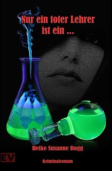 Nur ein toter Lehrer ist ein...