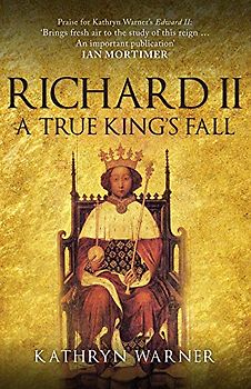 Richard II: A True King's Fall