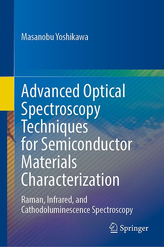 Advanced Optical Spectroscopy Techniques for Semiconductors
