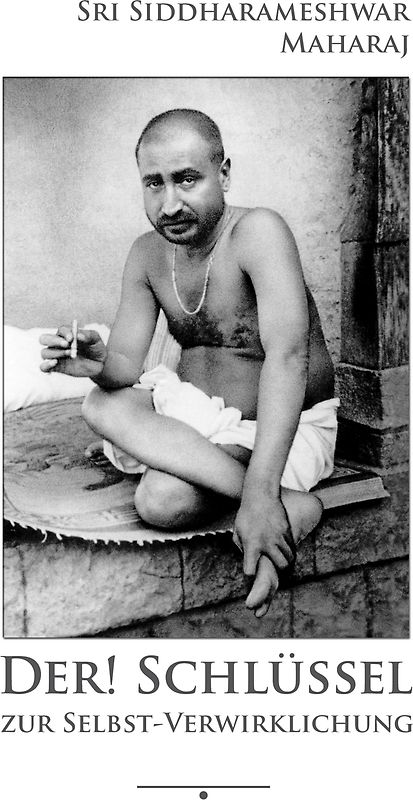 Der Schlüssel! zur Selbst-Verwirklichung
