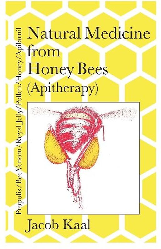 Natural Medicine from Honey Bees (Apitherapy)