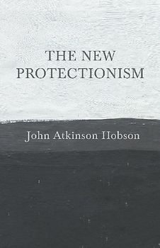 The New Protectionism