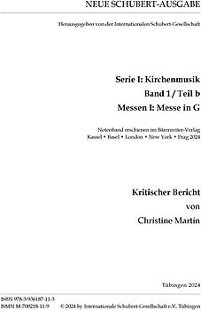 Neue Schubert-Ausgabe. Kritische Berichte / Kirchenmusik Band 1 / Teil b: Messen I